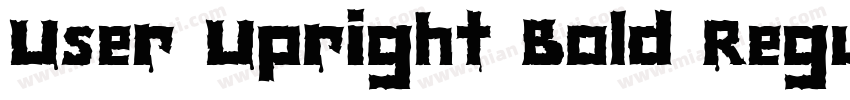 User Upright Bold Regular字体转换